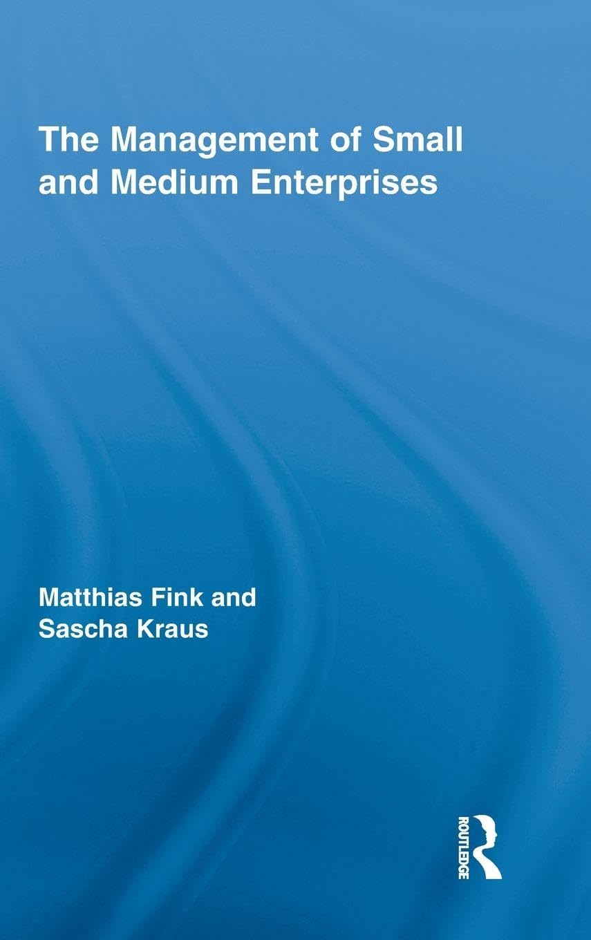 The Management of Small and Medium Enterprises Business, Finance & Career