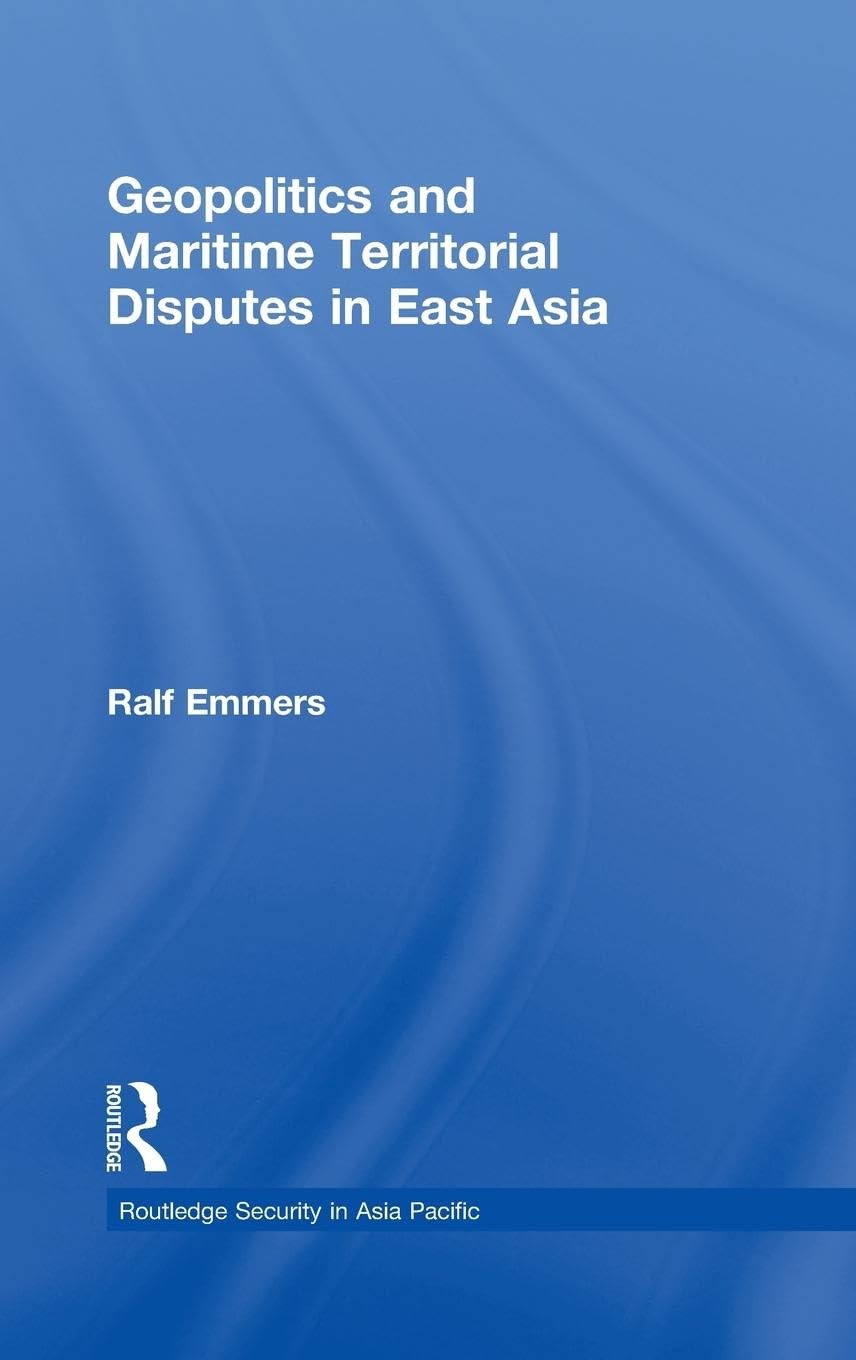 Geopolitics and Maritime Territorial Disputes in East Asia Law