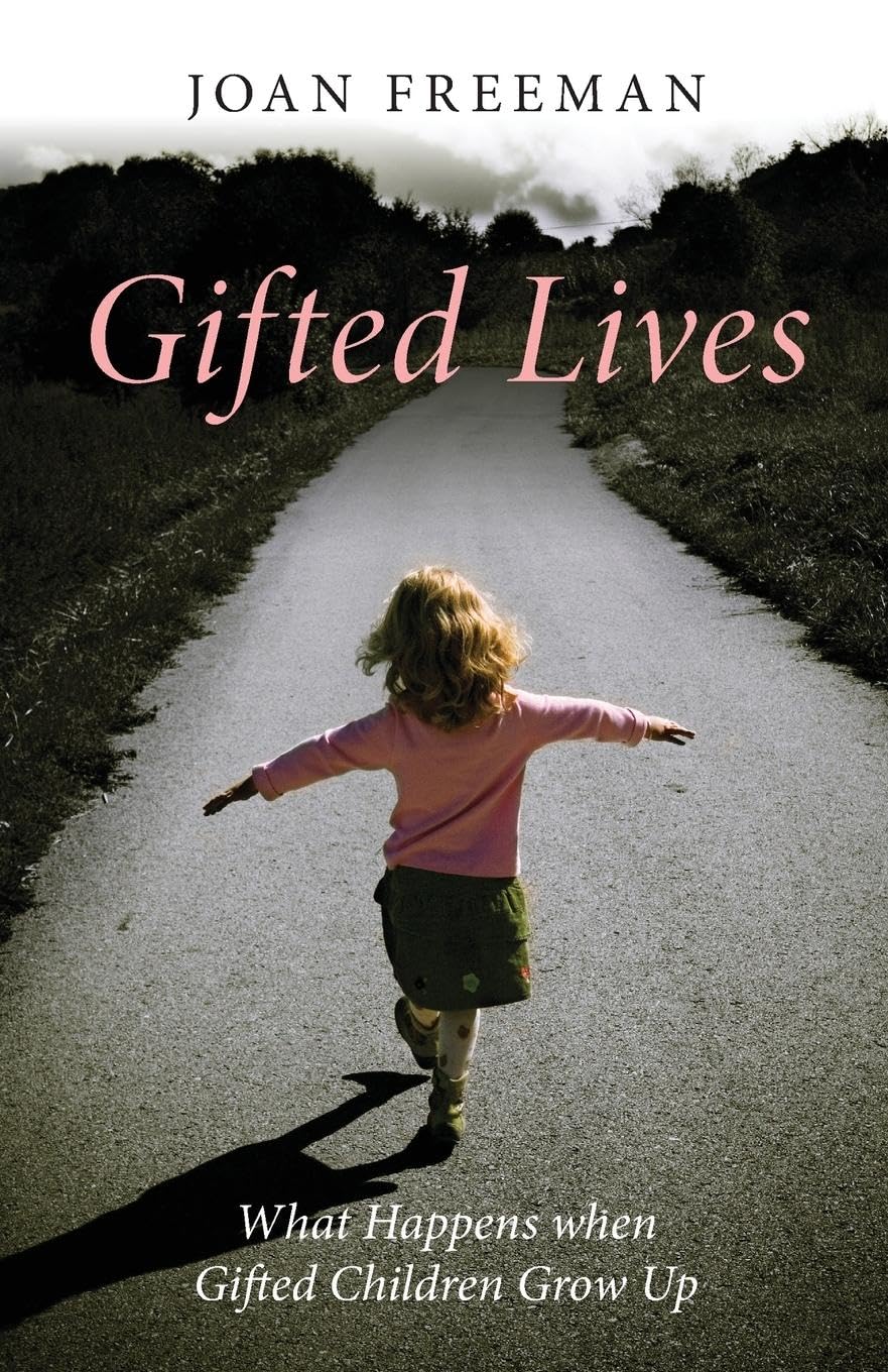 Gifted Lives: What Happens when Gifted Children Grow Up Social Sciences