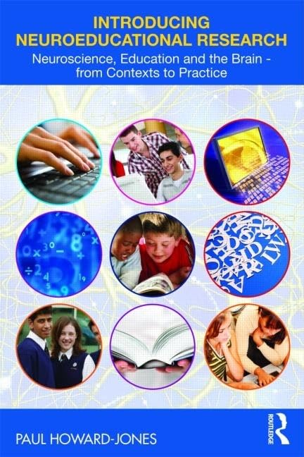 Intro Neuroeducational Research: Neuroscience, Education and The Brain From Contexts to Practice Medicine