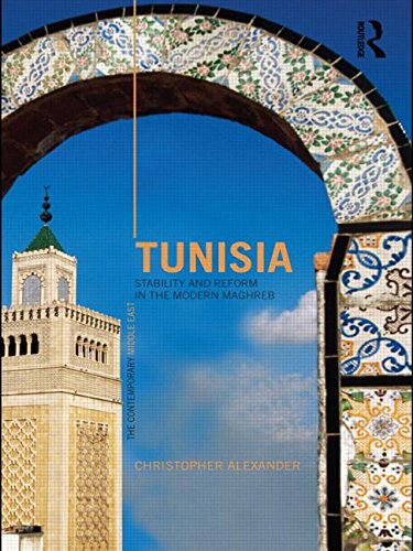 Tunisia: Stability and Reform in the Modern Maghreb (The Contemporary Middle East) Social Sciences