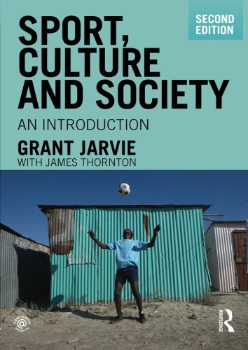 Sport, Culture and Society: Second Edition: An Introduction Law