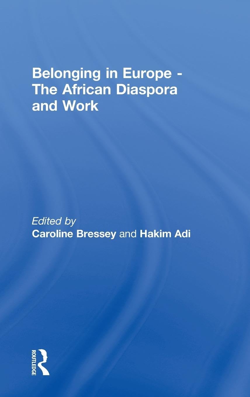 Belonging in Europe - The African Diaspora and Work Law