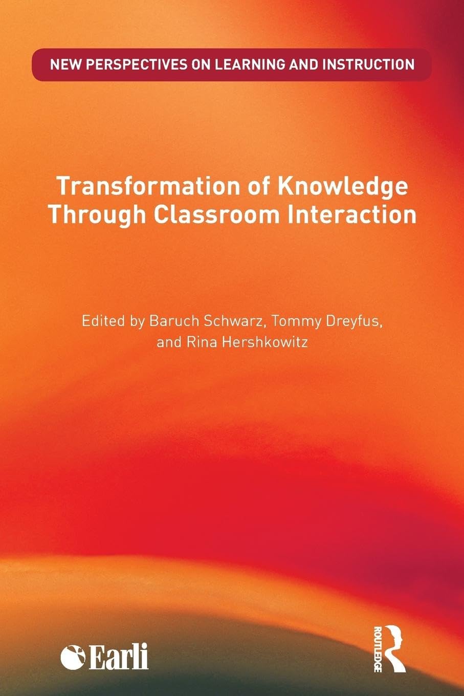 Transformation of Knowledge through Classroom Interaction (New Perspectives on Learning and Instruction) Study Guides