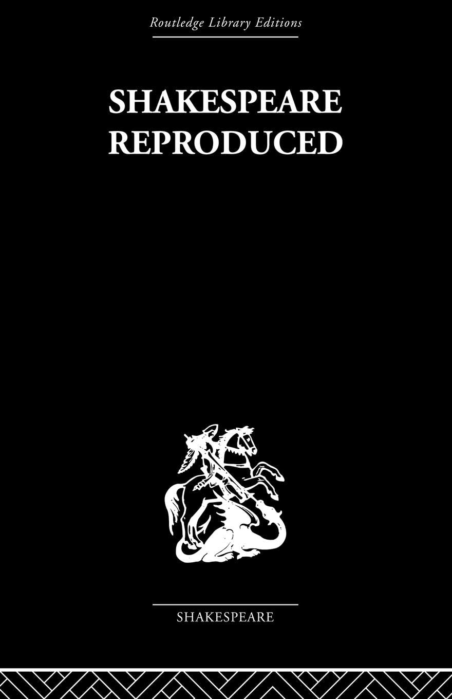 Shakespeare Reproduced: The text in history and ideology Contemporary literature