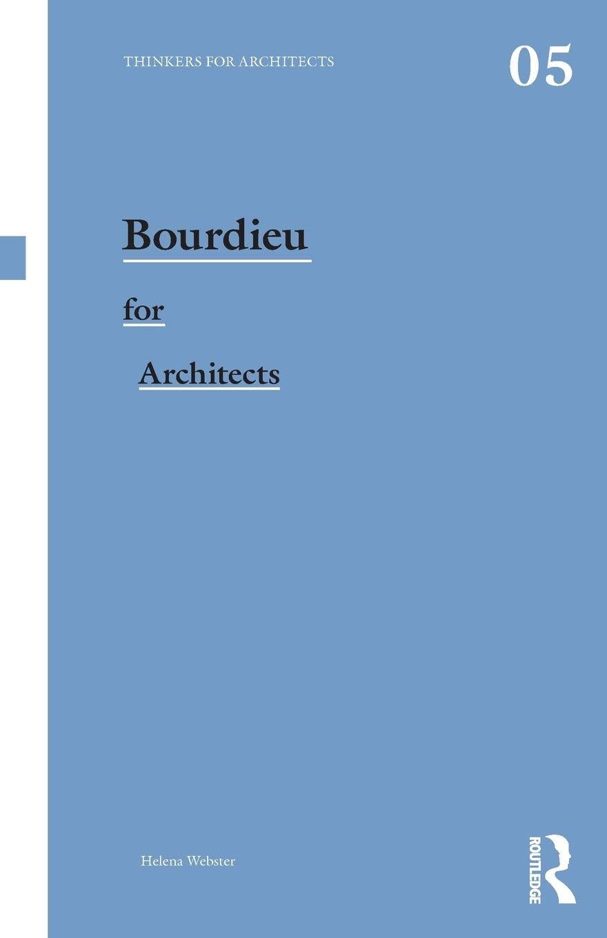 Product Image: Bourdieu for Architects (Thinkers for Architects, 520, Band 520)