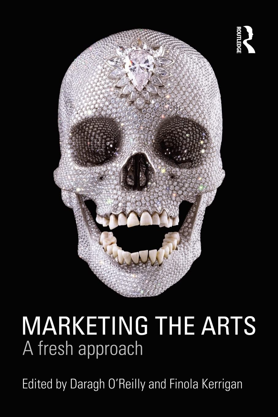 Marketing the Arts: A Fresh Approach Business, Finance & Career