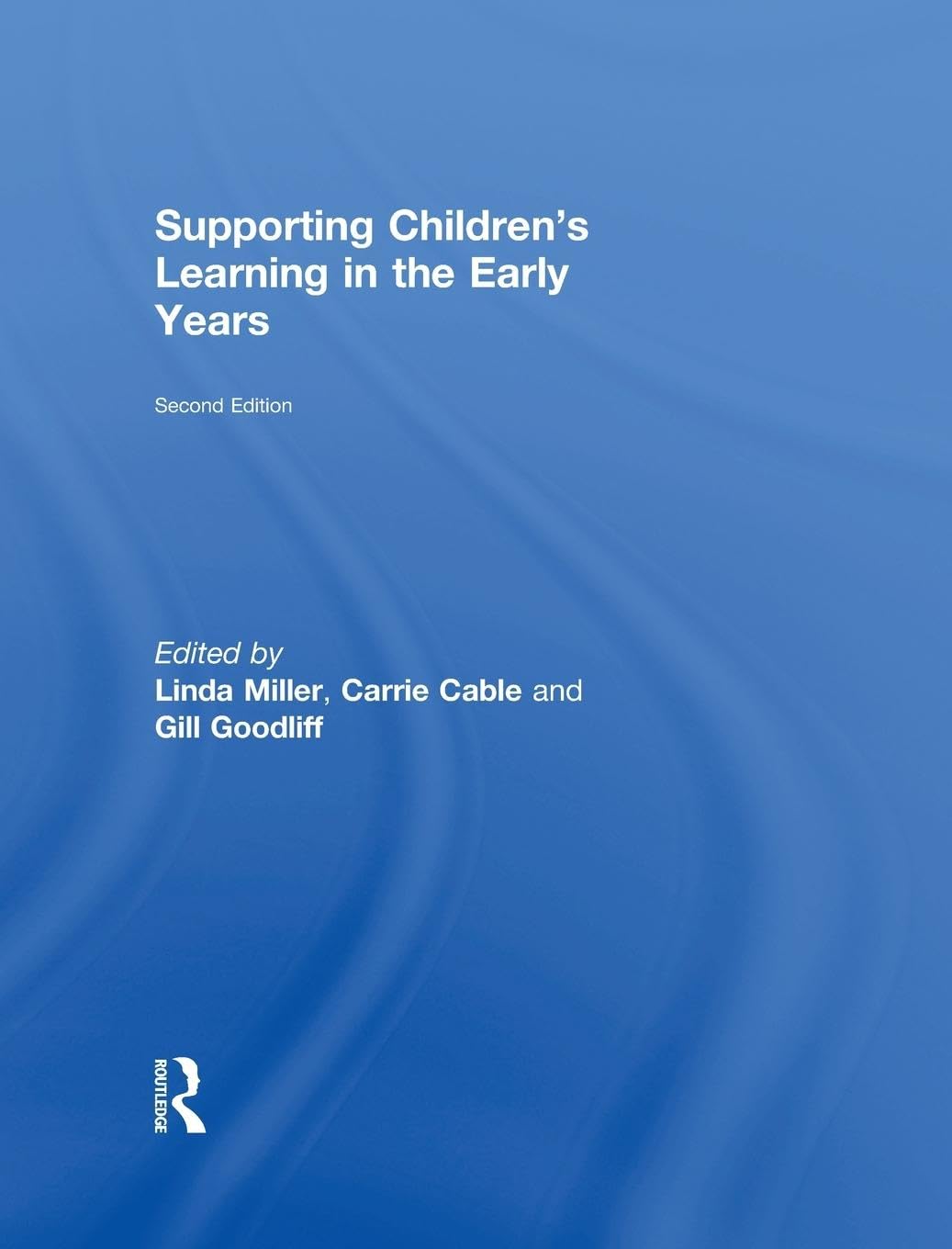 Supporting Children's Learning in the Early Years Education & Training