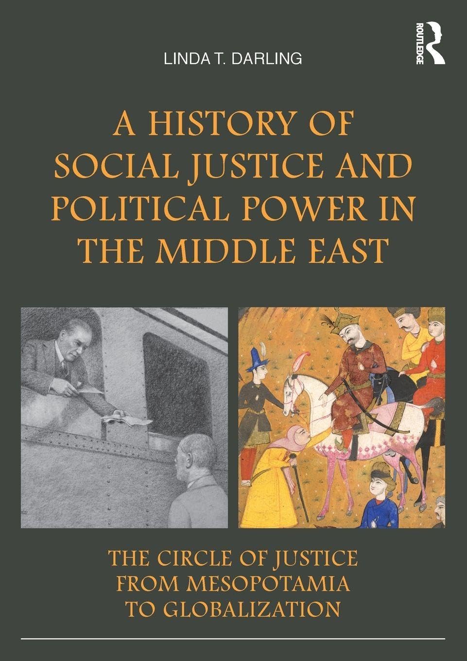 A History of Social Justice and Political Power in the Middle East Social Sciences