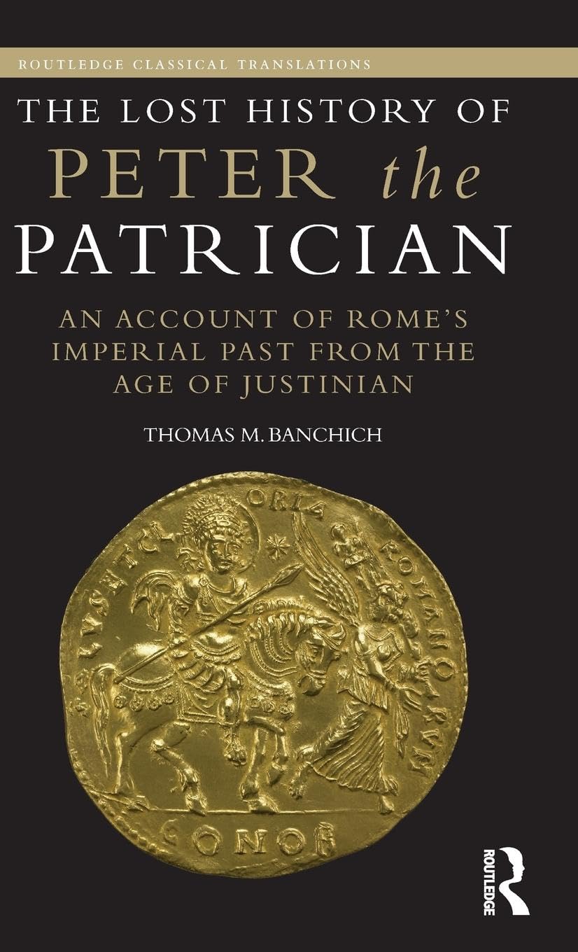 The Lost History of Peter the Patrician Reference Books