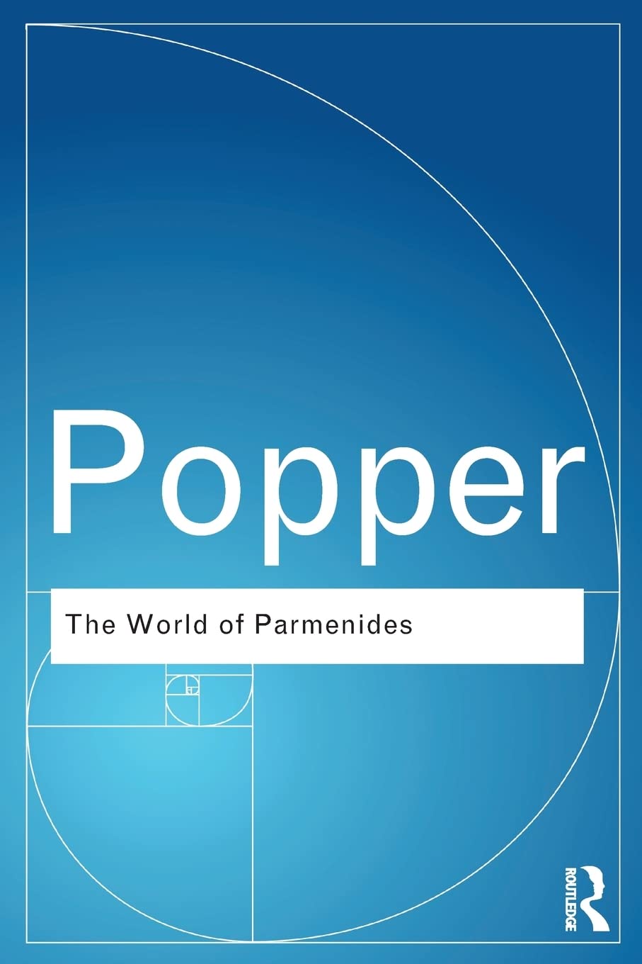 The World of Parmenides Philosophy