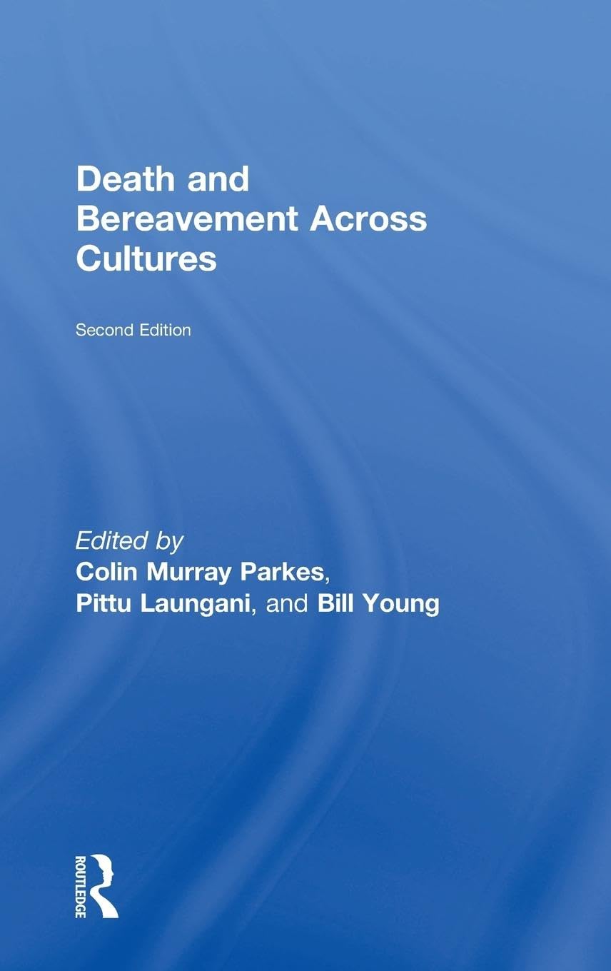 Death and Bereavement Across Cultures Medicine