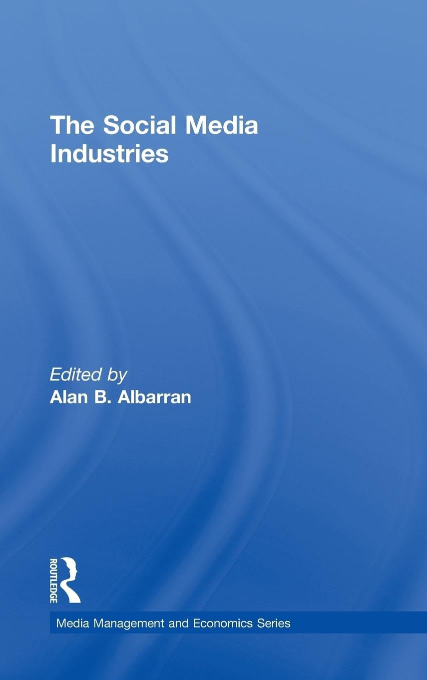 The Social Media Industries Media & Communication