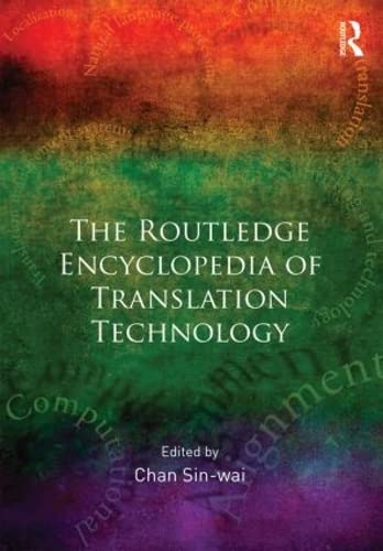 The Routledge Encyclopedia of Translation Technology Social Sciences