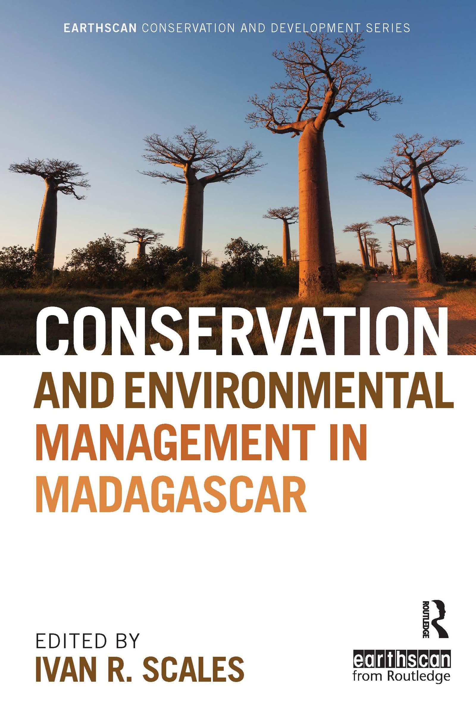 Conservation and Environmental Management in Madagascar (Earthscan Conservation and Development) Business, Finance & Career