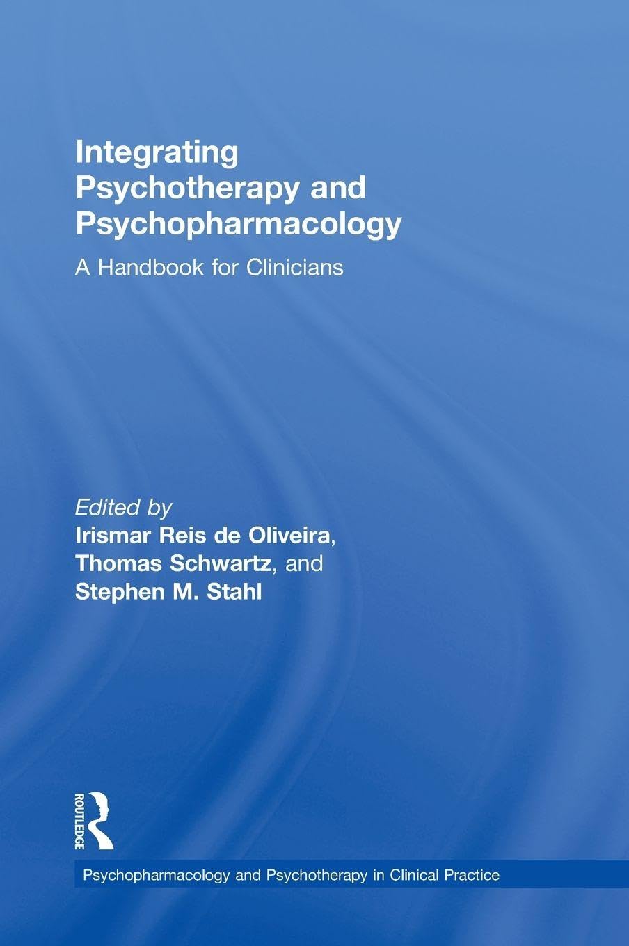 Integrating Psychotherapy and Psychopharmacology Medicine