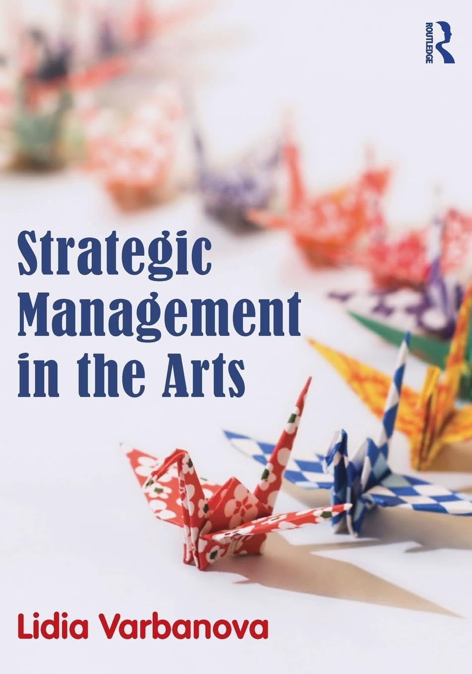 Strategic Management in the Arts Law