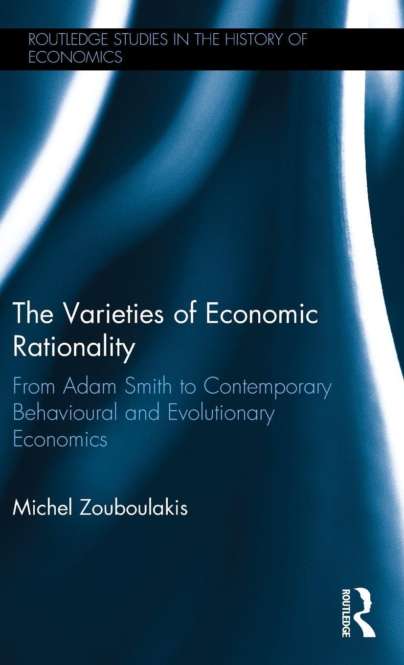 The Varieties of Economic Rationality Business, Finance & Career