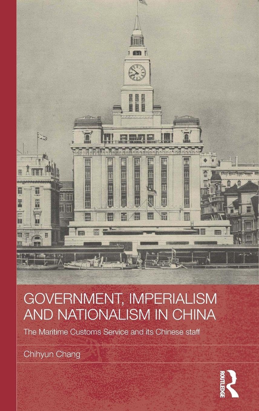 Government, Imperialism and Nationalism in China Books