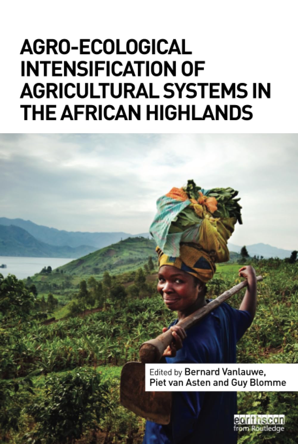 Agro-Ecological Intensification of Agricultural Systems in the African Highlands Social Sciences