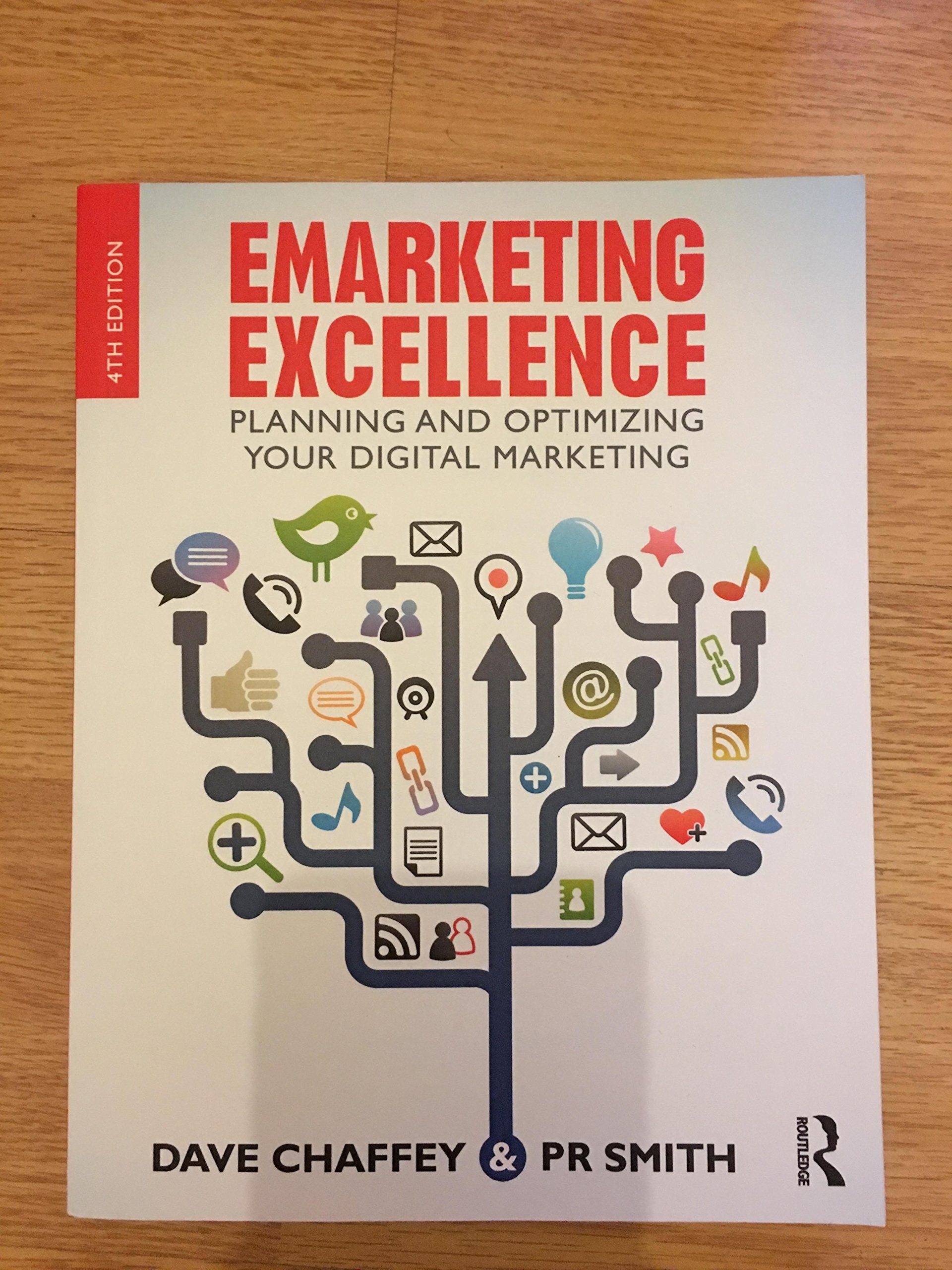Emarketing Excellence: Planning and Optimizing Your Digital Marketing Business, Finance & Career
