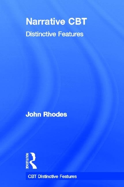 Narrative CBT: Distinctive Features Medicine