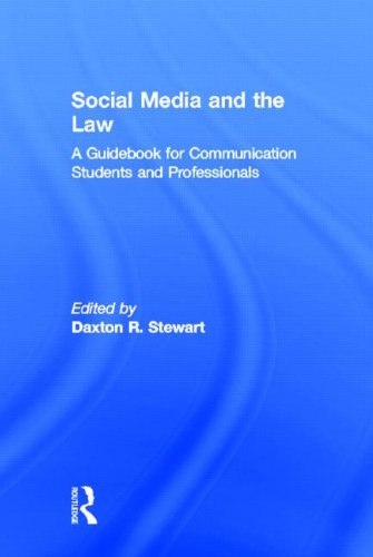 Social Media and the Law: A Guidebook for Communication Students and Professionals Law