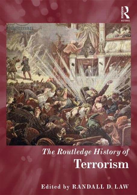 The Routledge History of Terrorism (Routledge Histories) Psychology
