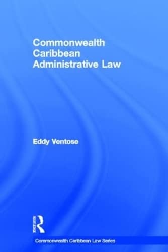 Commonwealth Caribbean Administrative Law (Commonwealth Caribbean Law) Law