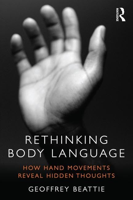 Rethinking Body Language: How Hand Movements Reveal Hidden Thoughts Social Sciences