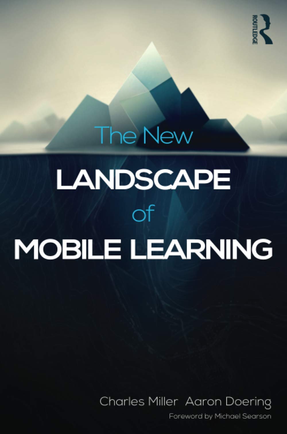 The New Landscape of Mobile Learning: Redesigning Education in an App-based World Business, Finance & Career