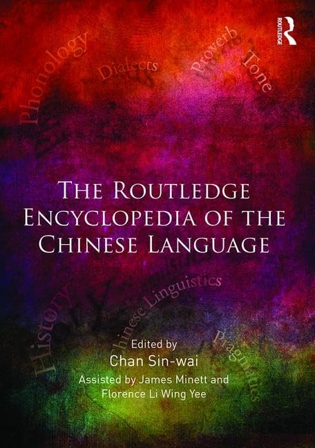 The Routledge Encyclopedia of the Chinese Language Social Sciences