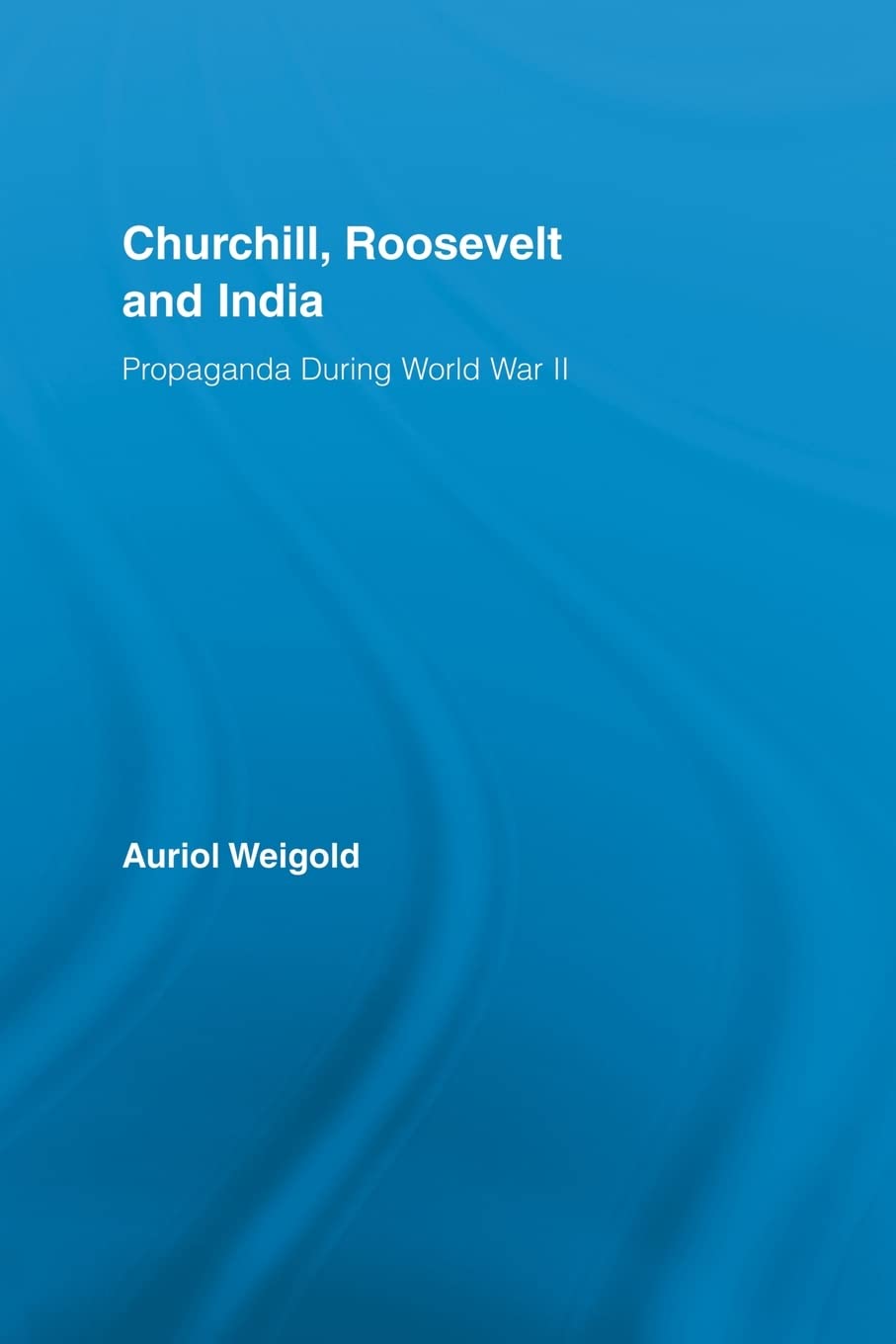 Churchill, Roosevelt and India book