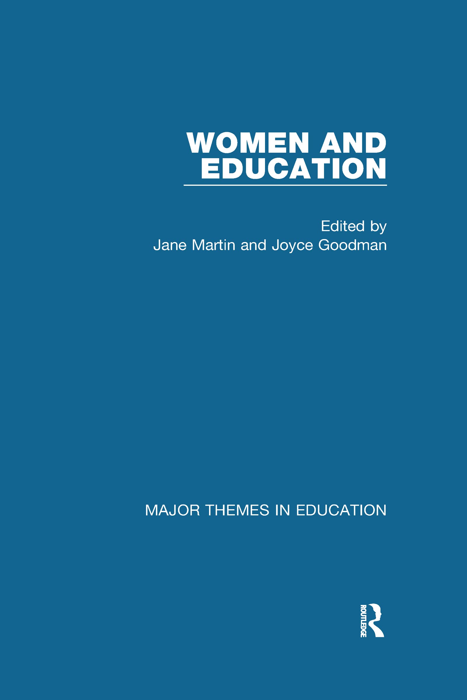 Women and Education (Major Themes in Education) Books