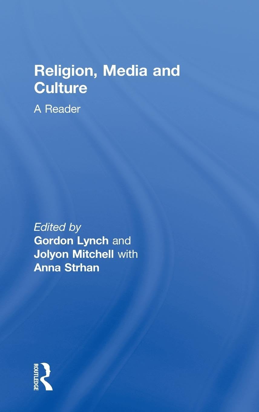 Religion, Media and Culture Media & Communication