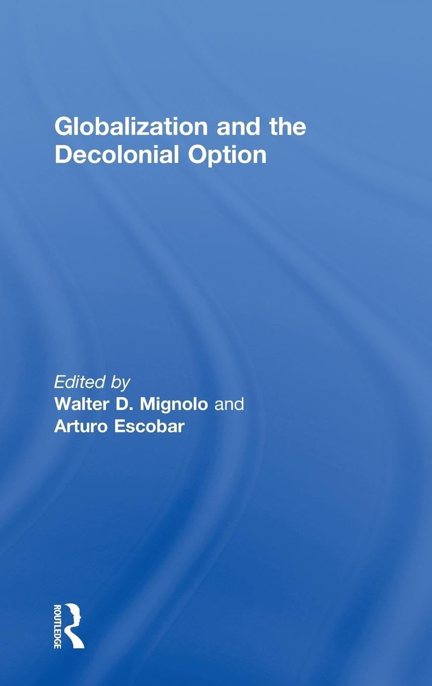 Product Image: Globalization and the Decolonial Option