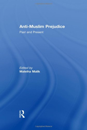 Anti-Muslim Prejudice: Past and Present Religion & Esotericism