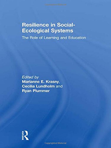 Resilience in Social-Ecological Systems: The Role of Learning and Education Education & Training
