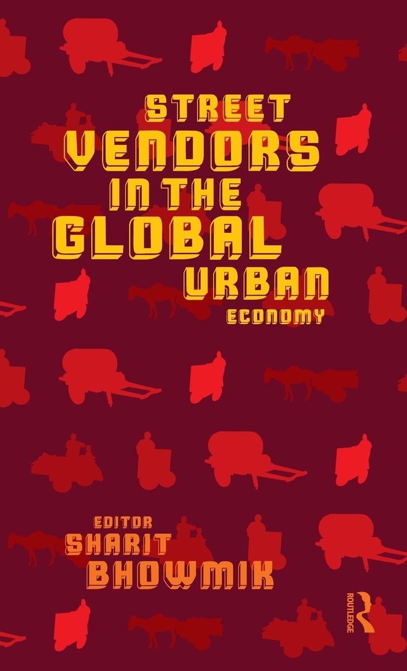 Street Vendors in the Global Urban Economy Books