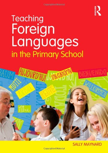 Teaching Foreign Languages in the Primary School Education & Training