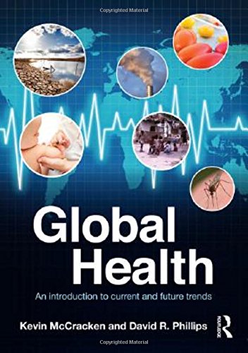 Global Health: An Introduction to Current and Future Trends Medicine