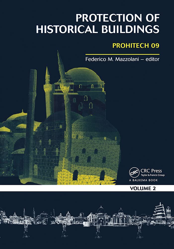 Protection of Historical Buildings: Prohitech 09 Business & Technology