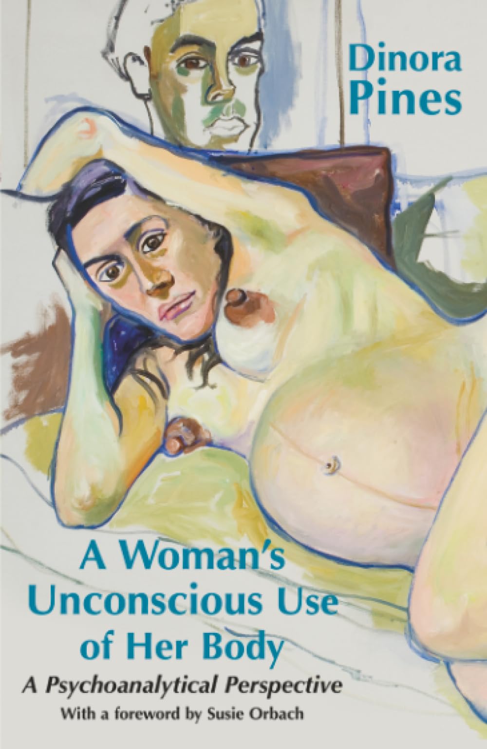 A Woman's Unconscious Use of Her Body book