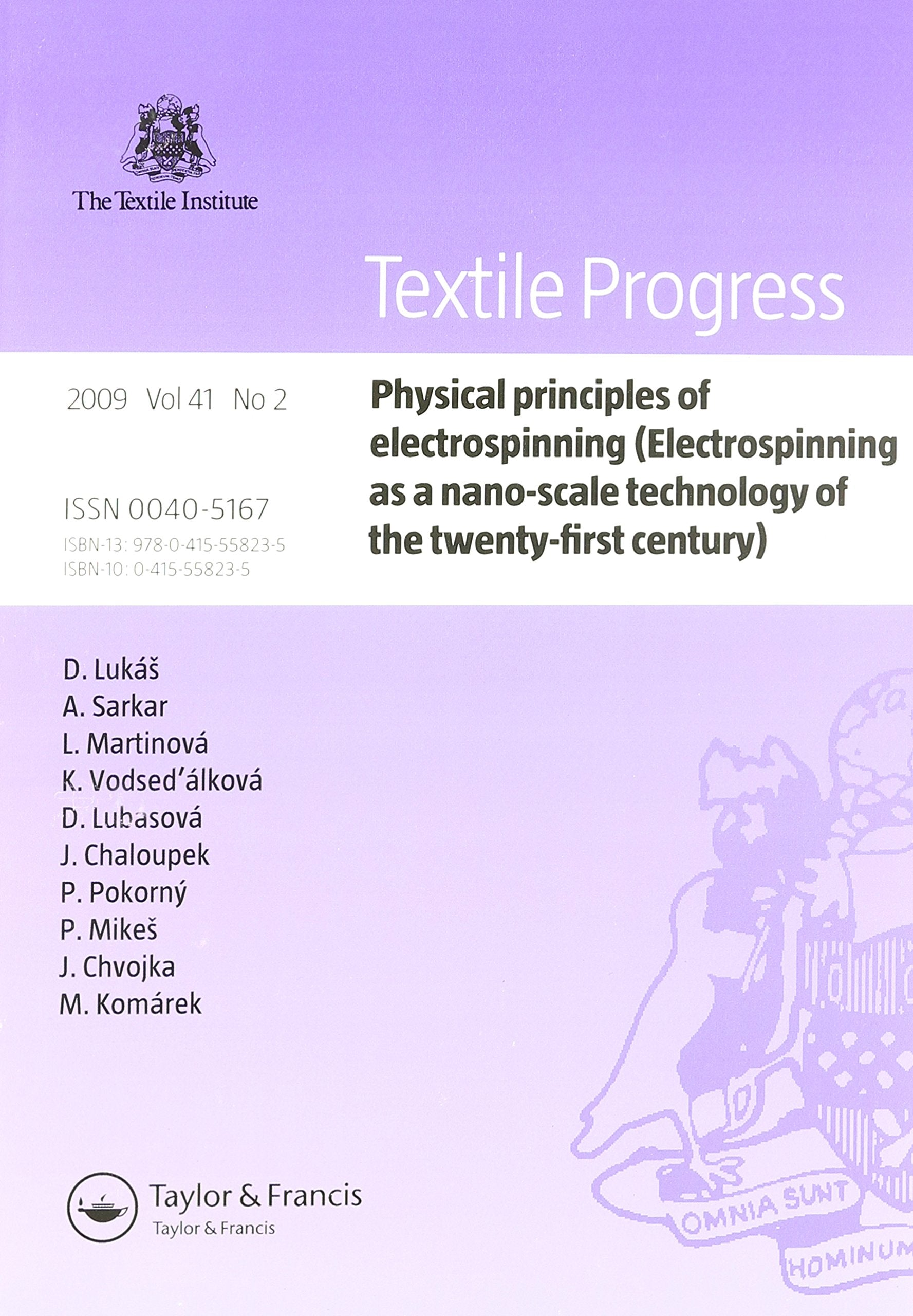 Physical Principles of Electrospinning (Electrospinning as a Nano-Scale Technology of the Twenty-First Century) (Textile Progress) Learning & Reference