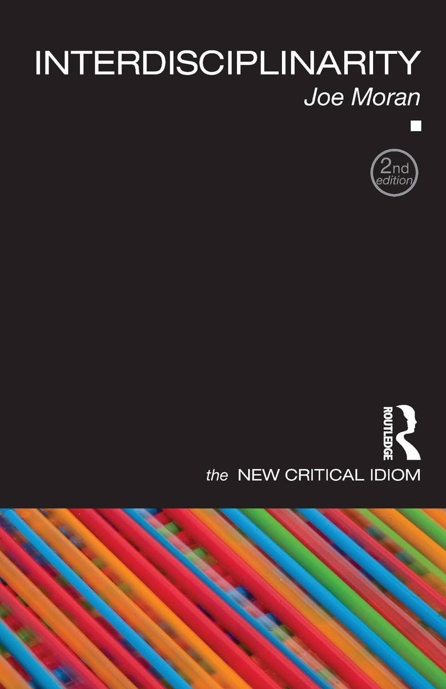 Interdisciplinarity (The New Critical Idiom) Books