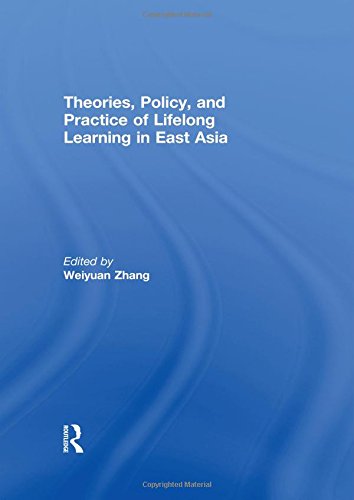 Theories, Policy, and Practice of Lifelong Learning in East Asia Business, Finance & Career