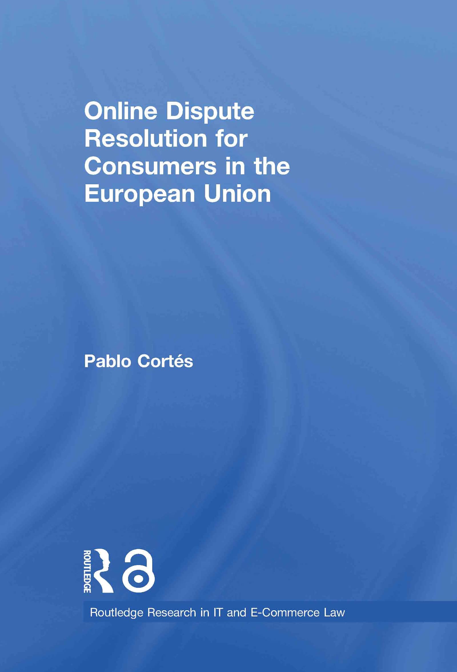 Online Dispute Resolution for Consumers in the European Union Law