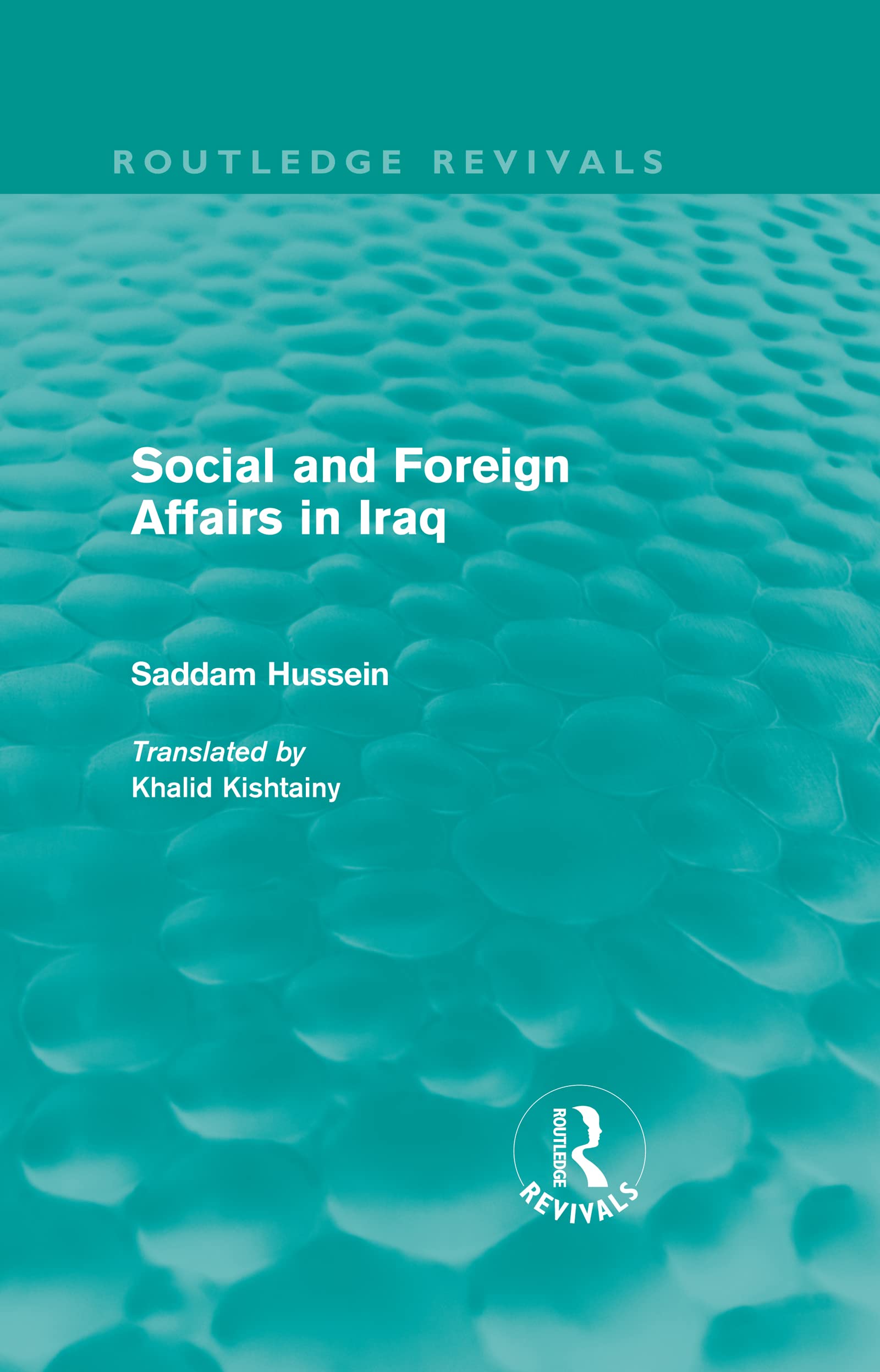 Social and Foreign Affairs in Iraq (Routledge Revivals) Social Sciences