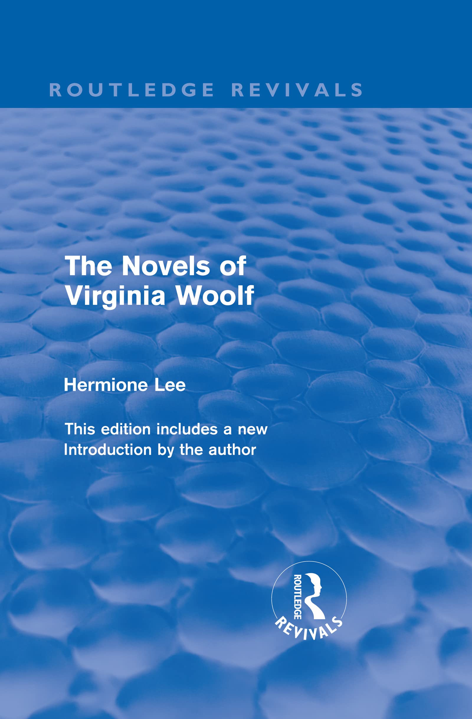 The Novels of Virginia Woolf (Routledge Revivals) Social Sciences