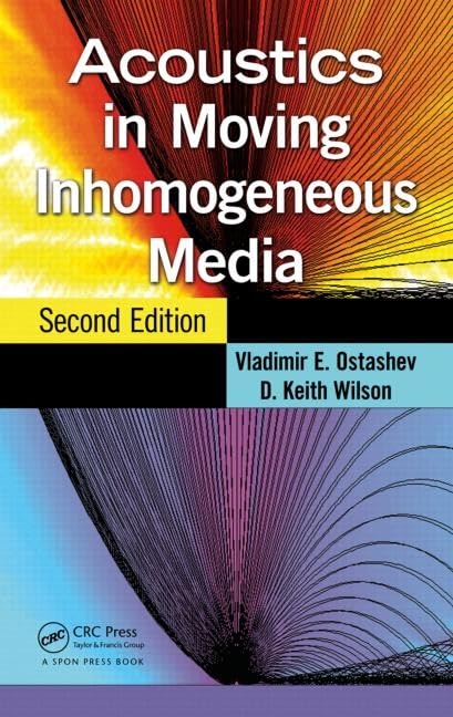 Acoustics in Moving Inhomogeneous Media Business & Technology